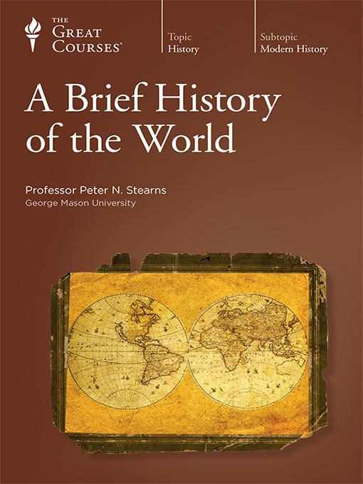 Title details for A Brief History of the World by Peter N. Stearns - Wait list